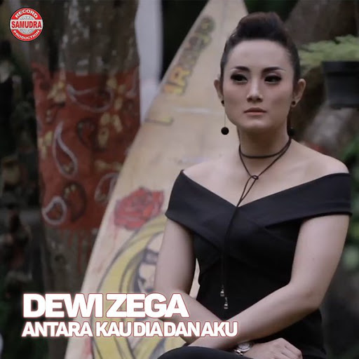 Download Lagu Dewi Zega - Antara Kau dan Aku (Full Song)