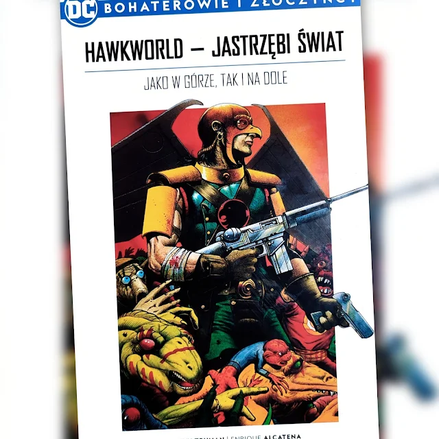 Hawkworld – Jastrzębi świat. Jako w górze, tak i na dole