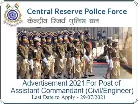 CRPF Assistant Commandant (Civil Engineer) Recruitment Examination 2021