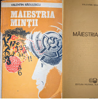 poza a copertii cartii Maiestria Mintii de Valentin Radulescu aparuta la Editura Militara