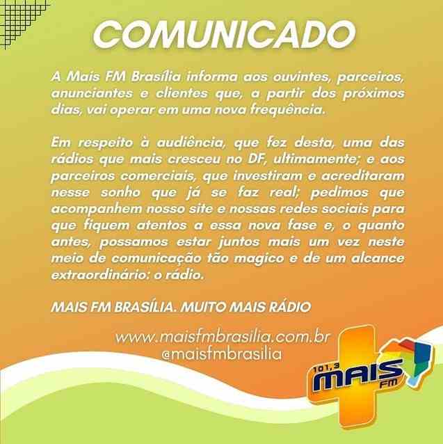 A Rádio Mais FM de Brasília comunica alteração de frequência de operação a ser concretizada nos próximos dias