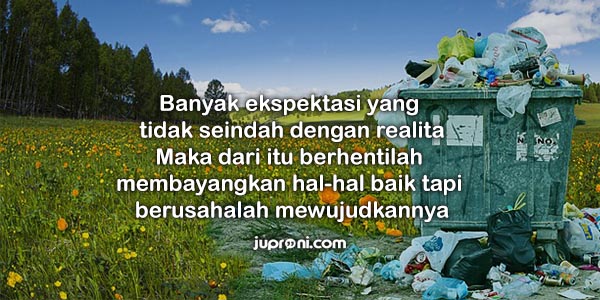 50 Quotes Kata Kata Bijak Ekspektasi Tak Seindah Realita