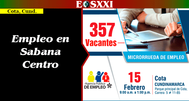 357 nuevas oportunidades de trabajo para la Sabana Centro