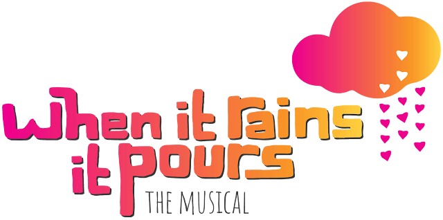 Logo for the Musical "When It Rains It Pours"