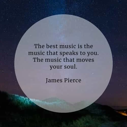 Music quotes that'll make you feel deeply inspired