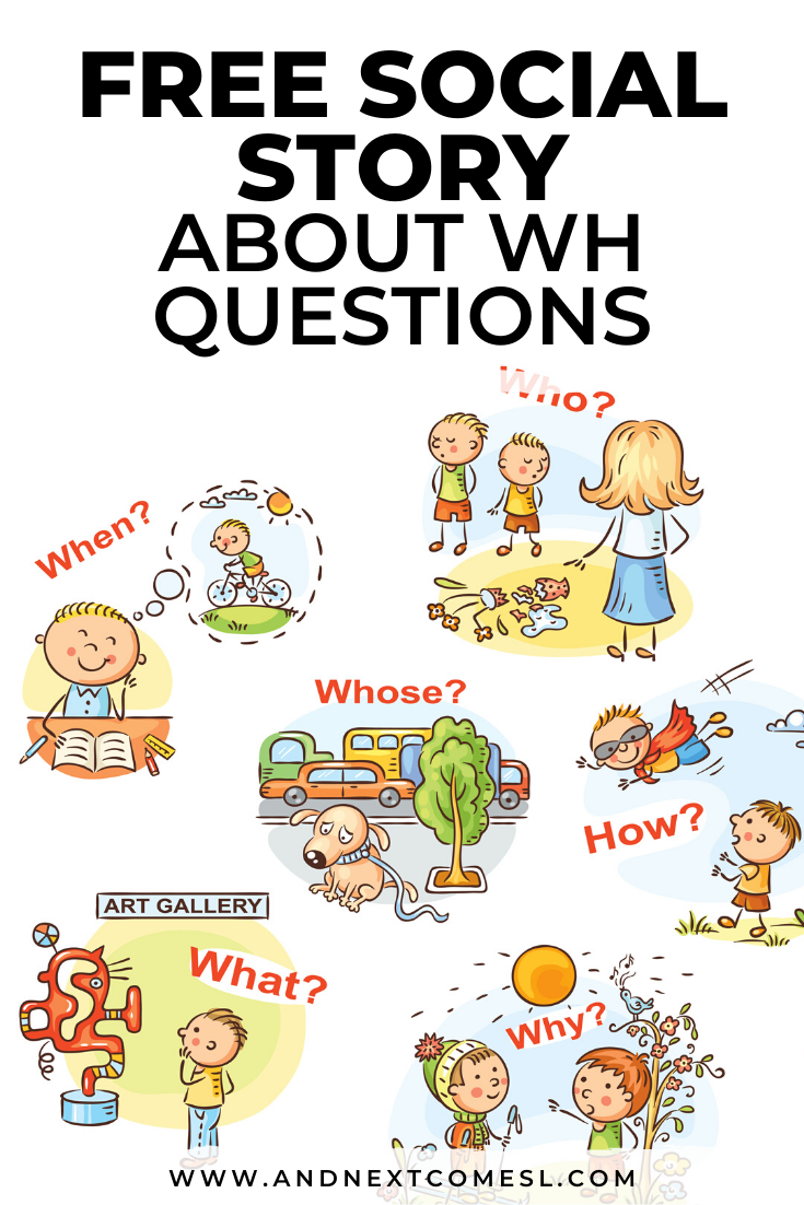 free social story for teaching wh questions and next comes l hyperlexia resources