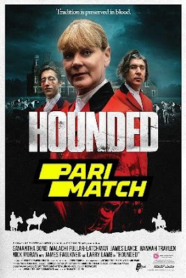 Hounded (2022) Bengali Dubbed [Voice Over] 720p WEBRip x264