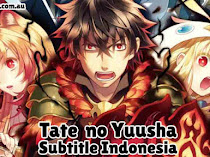 Download Tate no Yuusha Season 2 Sub Indo Batch