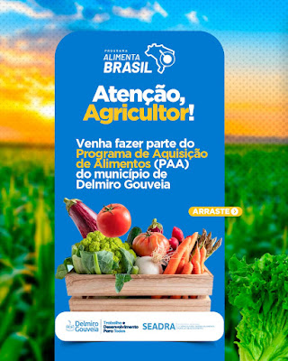  Prefeitura de Delmiro Gouveia inicia inscrições para o programa alimenta Brasil