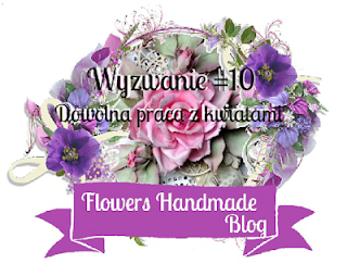 http://flowershandmadeblog.blogspot.com/2017/09/wyzwanie-10-dowolna-praca-z-kwiatami.html