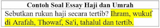 Contoh Soal Essay Haji dan Umroh Kelas 10 Semester 1 serta jawabannya
