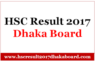 HSC Result 2017 Dhaka Board Bangladesh