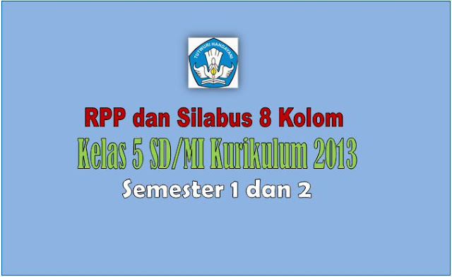 Silabus 8 Kolom Kurikulum 2013 Kelas 5 SD/MI Semester 1 dan 2