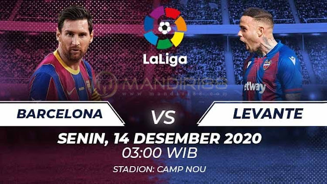 Prediksi Barcelona Vs Levante, Senin 14 Desember 2020 Pukul 03.00 WIB