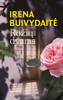 Irena Buivydaitė. Rožių dvaras