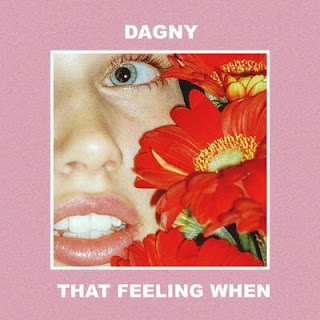 Dagny - That Feeling When Lyrics