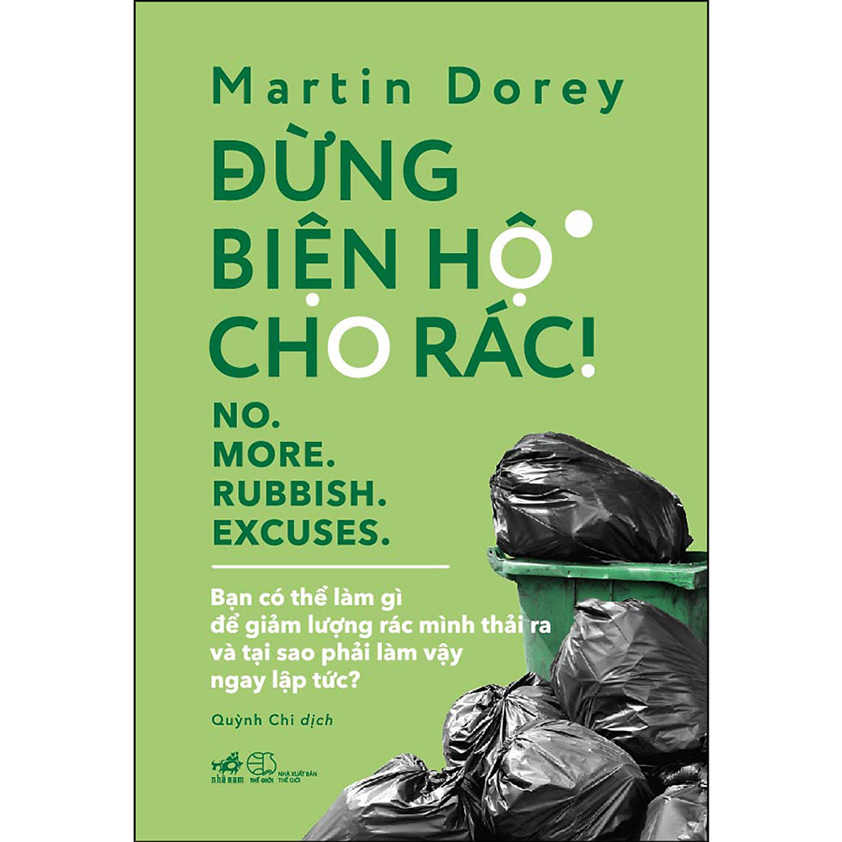 Đừng biện hộ cho rác! - No. More. Rubbish. Excuses ebook PDF-EPUB-AWZ3-PRC-MOBI