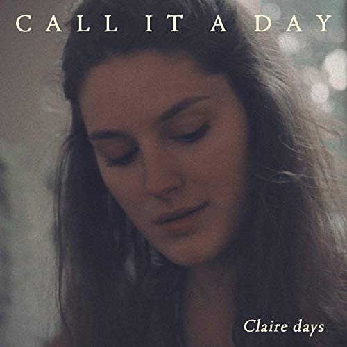 Claire Days prépare un deuxième album (Lava) avec le clip de Call It A Day.