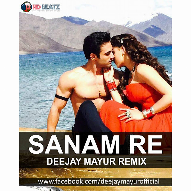 Sanam Re - Deejay Mayur Remix [ Valentine SPECIAL ]