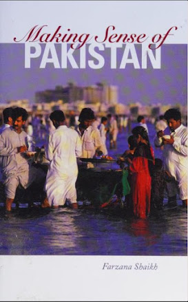 Making Sense Of Pakistan 2009 By Farzana Shaikh