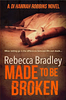  Made to be Broken by Rebecca Bradley