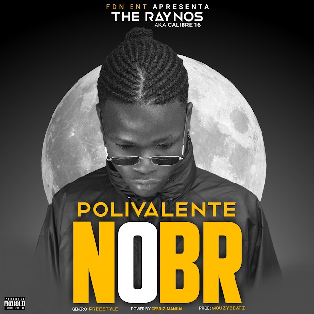 DOWNLOAD MP3 : The Raynos (Calibre 16) - Polivalente NOBR  (Number 1 Best Rapper)