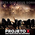 Projeto X - Uma Festa Fora de Controle (Project X). Frases, fotos e trailer musical.