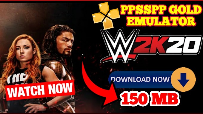 Download WWE 2K 20 MOD||PPSSPP GAME||HIGHLY COMPRESSED||480 MB||ANDROID