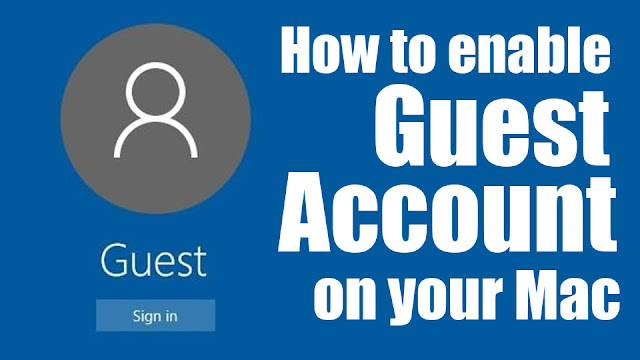 Enable Guest Account on your Mac.