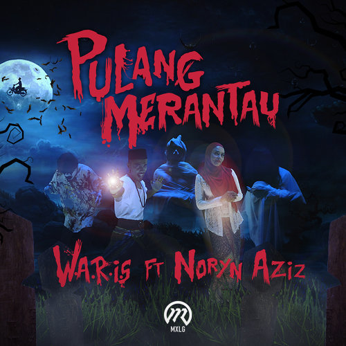 W.A.R.I.S - Pulang Merantau (feat. Noryn Aziz)