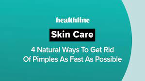 Four Natural Ways to Get Rid of Pimples Quickly