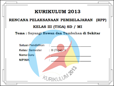 Download Contoh RPP Silabus Promes dan KKM Kelas 3 Kurikulum 2013