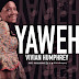 GOSPEL MUSIC + VIDEO Vivian Humphrey - Yaweh