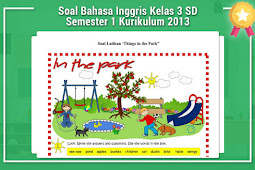 Soal Bahasa Inggris Kelas 3 Sd Semester 1 Kurikulum 2013