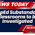 DepEd Substandard Classrooms will be Investigated