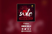 [NEW MUSIC] Korode Bello - Sote