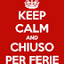 Chiuso per Ferie