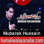 http://www.humaliwalayazadar.com/2016/09/mubarak-hussain-nagri-nohay-2017.html