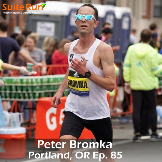 85 | Portland, OR with Peter Bromka: Running in the Rose City