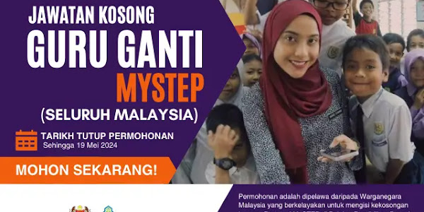 Jawatan Kosong Guru Ganti MySTEP 2024