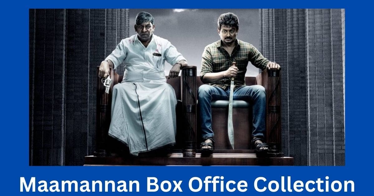 Maamannan Movie Box Office Collection