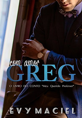 Com amor, Greg - Evy Maciel 