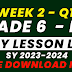 WEEK 2 GRADE 6 DAILY LESSON LOG Q1 