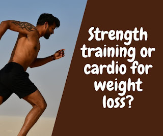 Strength training or cardio for weight loss?