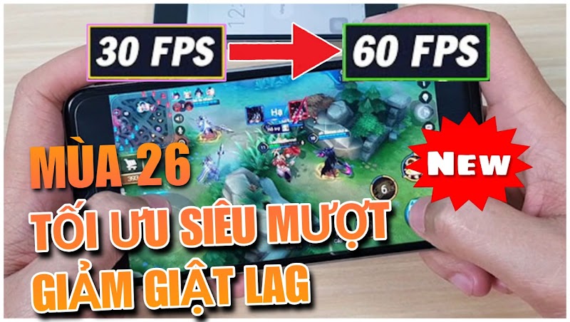 HƯỚNG DẪN FIX LAG LIÊN QUÂN MÙA 26 MỚI NHẤT SIÊU MƯỢT | FPS CAO TĂNG TỐC, GIẢM HIỆU ỨNG, GIẢM LAG