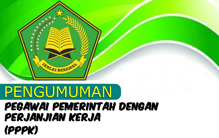 Pengumuman Kemenag Tentang Pelaksanaan Pengadaan PPPK Tahap 1 Untuk