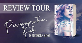 Recensione - per sempre tua, Kate, D. Nichole King