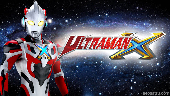 Ultraman X Batch Subtitle Indonesia