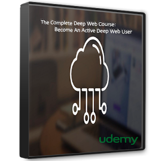 Udemy - The Complete Deep Web Course – Become An Active Deep Web User