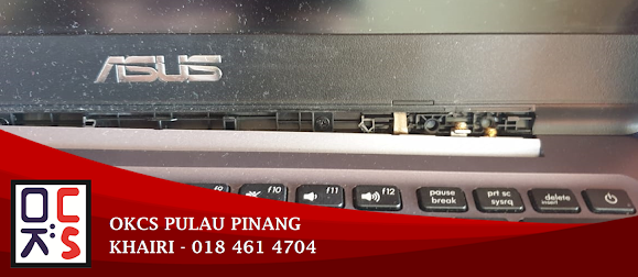 SOLVED: KEDAI REPAIR LAPTOP BAYAN LEPAS | ASUS TUF FX504 CASE A & HINGE BROKEN